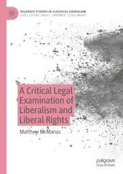 Cover von A Critical Legal Examination of Liberalism and Liberal Rights