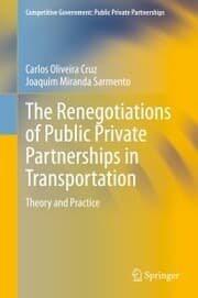 Cover von The Renegotiations of Public Private Partnerships in Transportation
