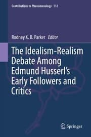 Cover von The Idealism-Realism Debate Among Edmund Husserl's Early Followers and Critics