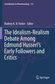 Cover von The Idealism-Realism Debate Among Edmund Husserls Early Followers and Critics