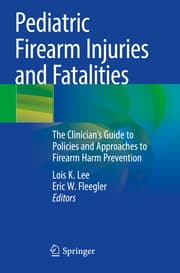 Cover von Pediatric Firearm Injuries and Fatalities