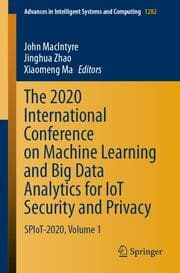 Cover von The 2020 International Conference on Machine Learning and Big Data Analytics for IoT Security and Privacy