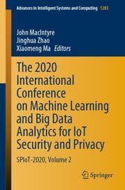 Cover von The 2020 International Conference on Machine Learning and Big Data Analytics for IoT Security and Privacy