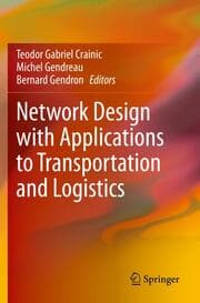 Cover von Network Design with Applications to Transportation and Logistics