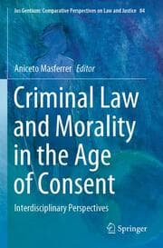 Cover von Criminal Law and Morality in the Age of Consent