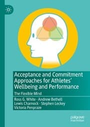 Cover von Acceptance and Commitment Approaches for Athletes' Wellbeing and Performance