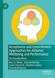 Cover von Acceptance and Commitment Approaches for Athletes Wellbeing and Performance