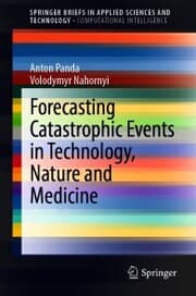 Cover von Forecasting Catastrophic Events in Technology, Nature and Medicine