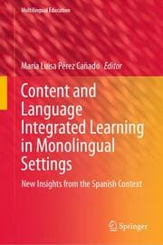 Cover von Content and Language Integrated Learning in Monolingual Settings