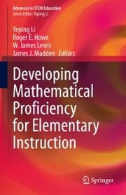 Cover von Developing Mathematical Proficiency for Elementary Instruction