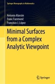 Cover von Minimal Surfaces from a Complex Analytic Viewpoint