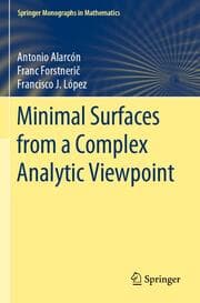 Cover von Minimal Surfaces from a Complex Analytic Viewpoint