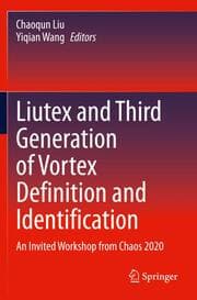 Cover von Liutex and Third Generation of Vortex Definition and Identification