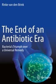 Cover von The End of an Antibiotic Era