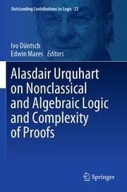 Cover von Alasdair Urquhart on Nonclassical and Algebraic Logic and Complexity of Proofs