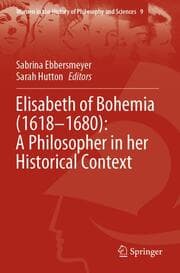Cover von Elisabeth of Bohemia (1618-1680): A Philosopher in her Historical Context