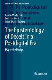Cover von The Epistemology of Deceit in a Postdigital Era