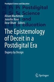 Cover von The Epistemology of Deceit in a Postdigital Era