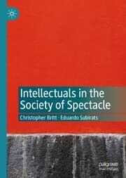 Cover von Intellectuals in the Society of Spectacle