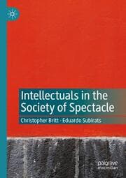 Cover von Intellectuals in the Society of Spectacle
