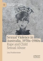 Cover von Sexual Violence in Australia, 1970s-1980s