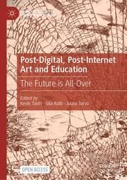Cover von Post-Digital, Post-Internet Art and Education