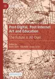 Cover von Post-Digital, Post-Internet Art and Education