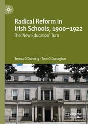 Cover von Radical Reform in Irish Schools, 1900-1922