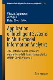 Cover von Application of Intelligent Systems in Multi-modal Information Analytics