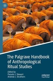 Cover von The Palgrave Handbook of Anthropological Ritual Studies