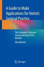 Cover von A Guide to Make Applications for Holistic Surgical Practice