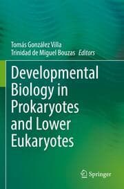 Cover von Developmental Biology in Prokaryotes and Lower Eukaryotes