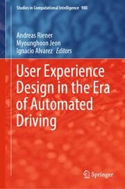 Cover von User Experience Design in the Era of Automated Driving