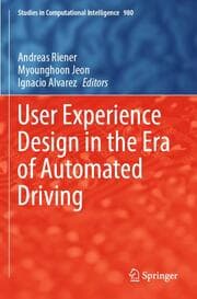 Cover von User Experience Design in the Era of Automated Driving