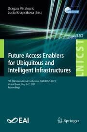 Cover von Future Access Enablers for Ubiquitous and Intelligent Infrastructures