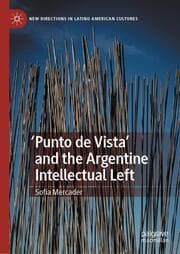 Cover von 'Punto de Vista' and the Argentine Intellectual Left