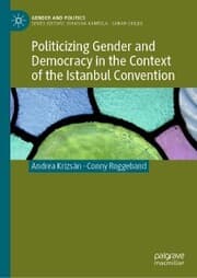 Cover von Politicizing Gender and Democracy in the Context of the Istanbul Convention