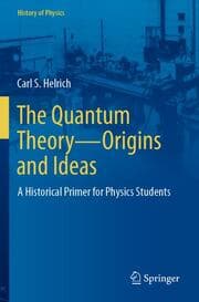Cover von The Quantum TheoryOrigins and Ideas