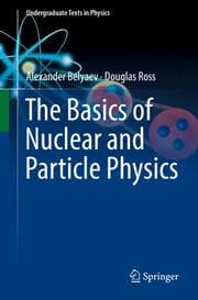 Cover von The Basics of Nuclear and Particle Physics