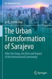Cover von The Urban Transformation of Sarajevo