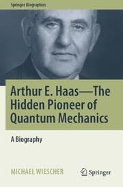 Cover von Arthur E. Haas - The Hidden Pioneer of Quantum Mechanics