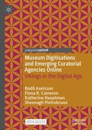 Cover von Museum Digitisations and Emerging Curatorial Agencies Online