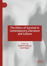 Cover von The Ethics of Survival in Contemporary Literature and Culture