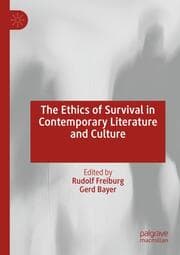 Cover von The Ethics of Survival in Contemporary Literature and Culture