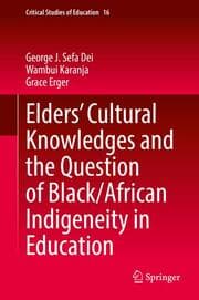 Cover von Elders Cultural Knowledges and the Question of Black/ African Indigeneity in Education