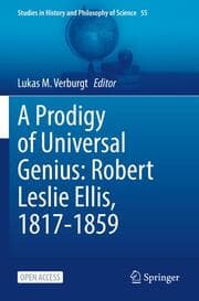 Cover von A Prodigy of Universal Genius: Robert Leslie Ellis, 1817-1859