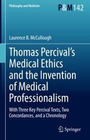 Cover von Thomas Percival's Medical Ethics and the Invention of Medical Professionalism