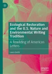 Cover von Ecological Restoration and the U.S. Nature and Environmental Writing Tradition