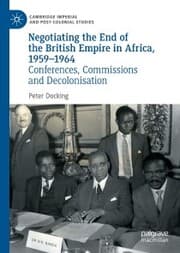 Cover von Negotiating the End of the British Empire in Africa, 1959-1964