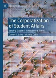 Cover von The Corporatization of Student Affairs